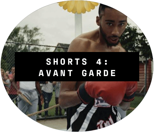 SHORTS 4: AVANT GARDE