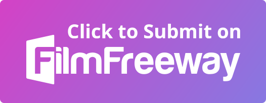 Click to Submit on FilmFreeway